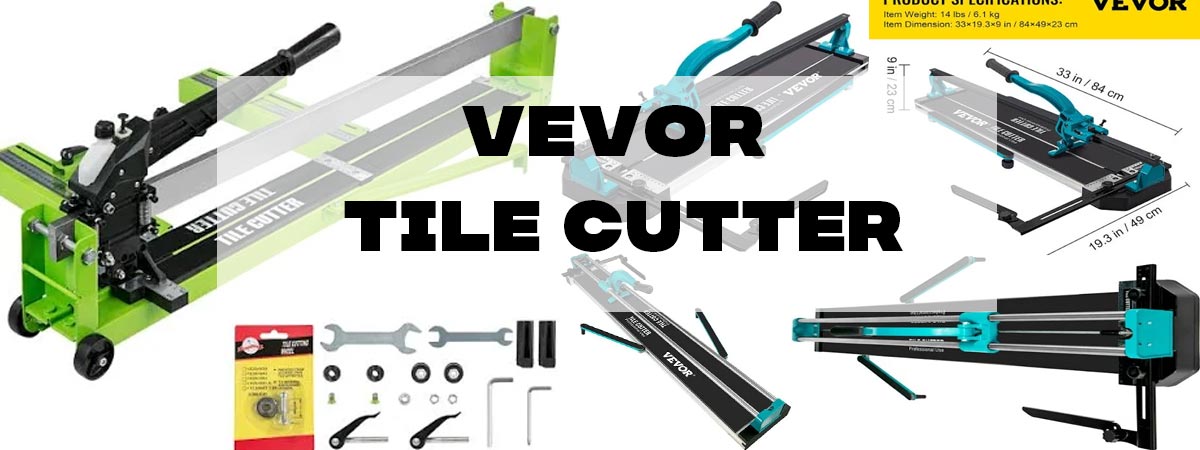 Vevor Tile Cutter