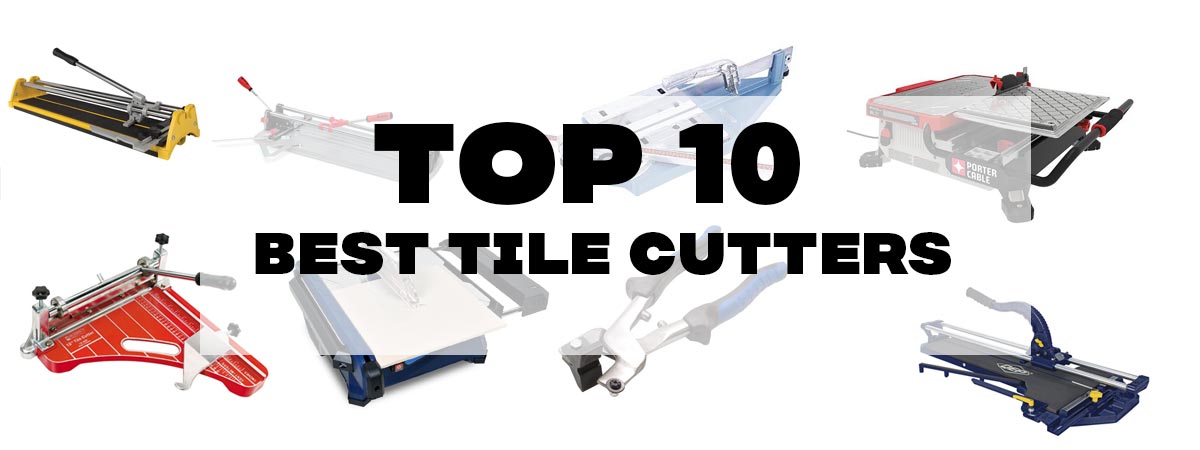 Top-10-Best-Tile-Cutters