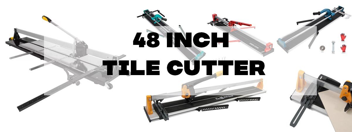 48 Inch Tile Cutter