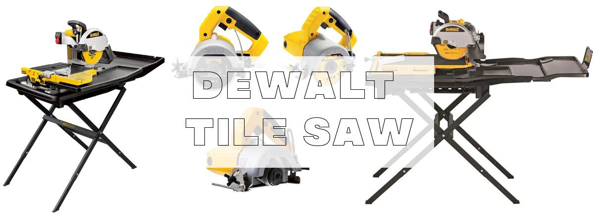 Dewalt Tile SAW